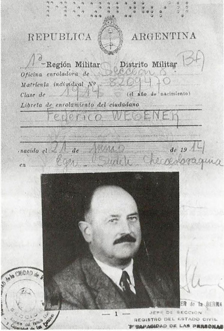 Eduard Roschmann huyó hacia la Argentina cuando cayó el Tercer Reich. El documento con su falsa identidad como Federico Wegener que usó durante su vida en Sudamérica 