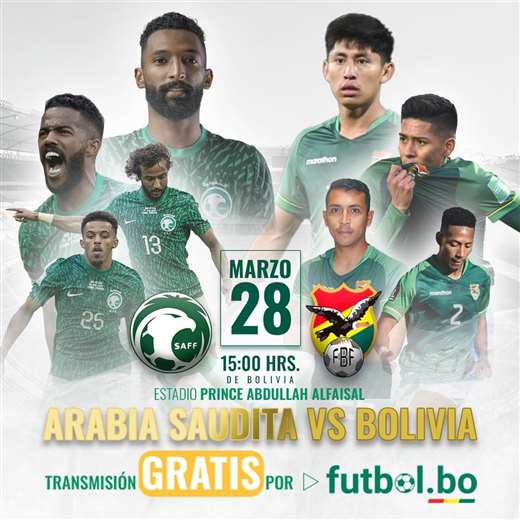 Ver a la Selección ante Arabia Saudita será gratis | El Deber