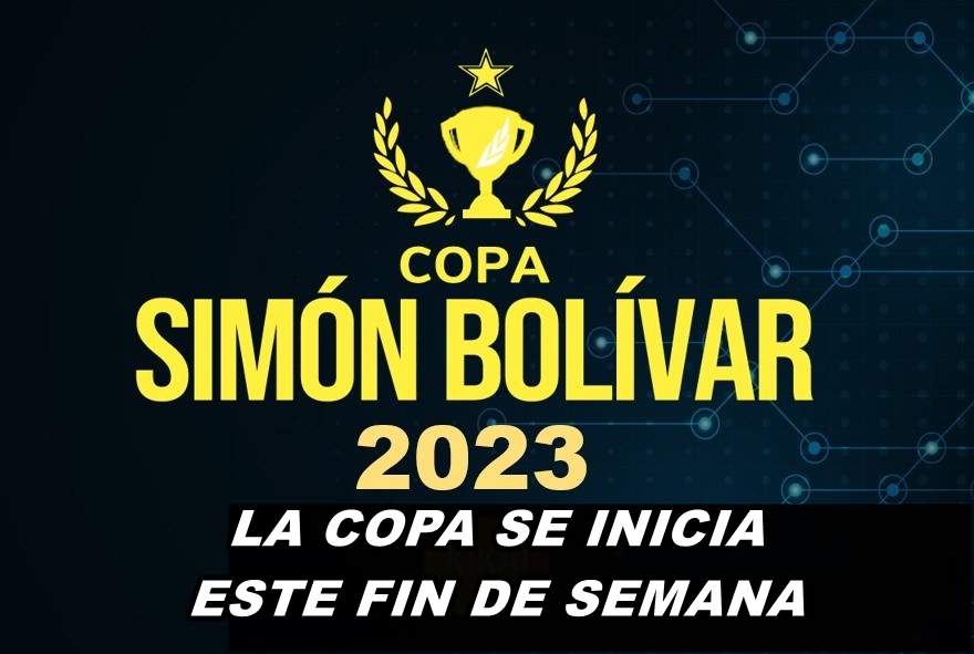 Este sábado arranca la Copa Simón Bolívar 2023 eju.tv