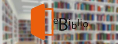 eBiblio es la verdadera biblioteca digital del siglo XXI para leer libros gratis: así puedes registrarte para usarla 