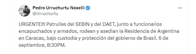 Pedro Urruchurtu, coordinador internacional del partido Vente Venezuela (VV) y uno de los refugiados, denunció la situación a través de su cuenta en la red social X