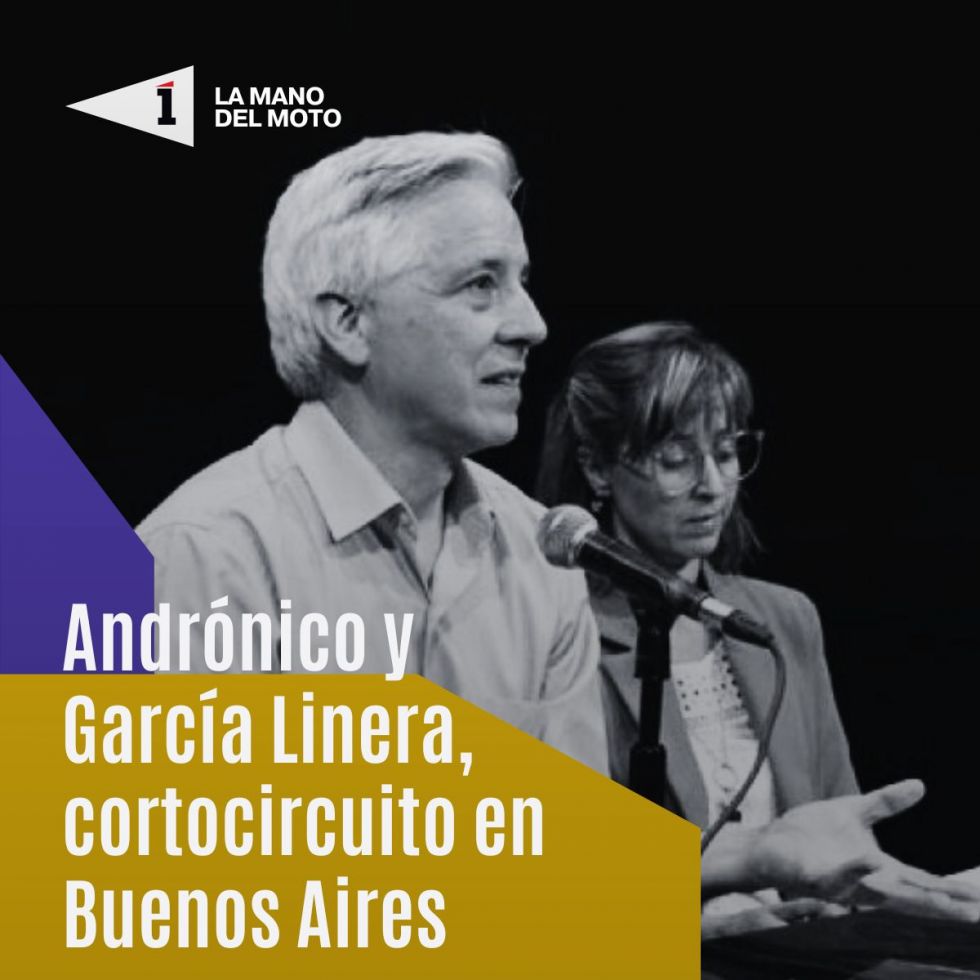 Andrónico y García Linera, cortocircuito en Buenos Aires